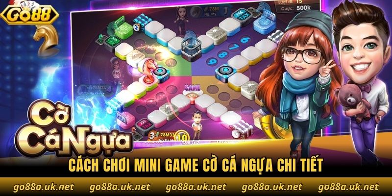 Cách chơi mini game cờ cá ngựa chi tiết