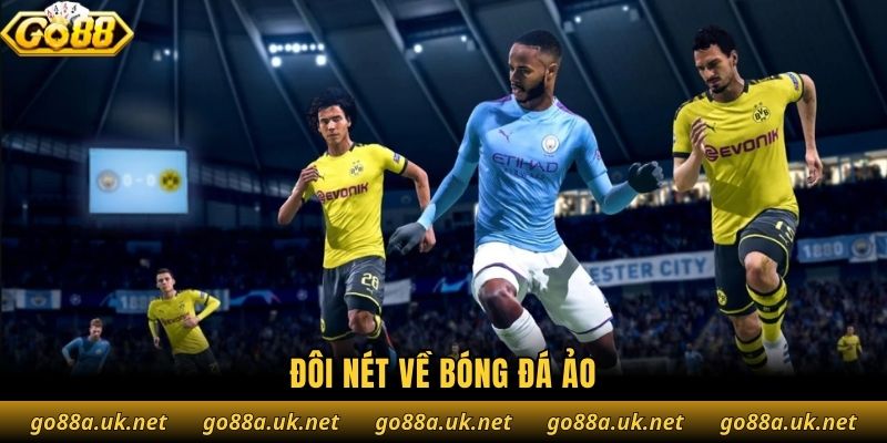 Đôi nét về bóng đá ảo