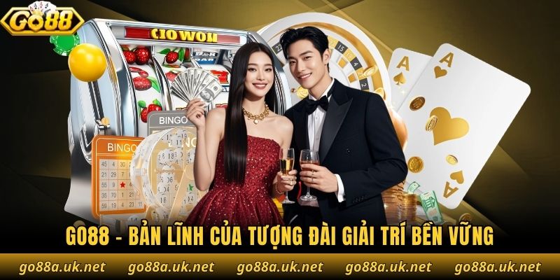 Go88 - Bản lĩnh của tượng đài giải trí bền vững