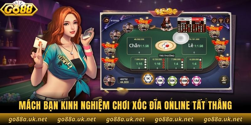 Mách bạn kinh nghiệm chơi xóc đĩa online tất thắng