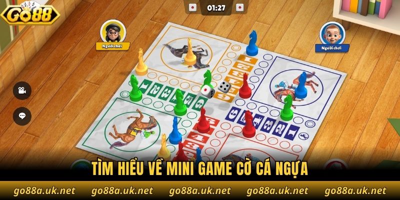 Tìm hiểu về mini game cờ cá ngựa