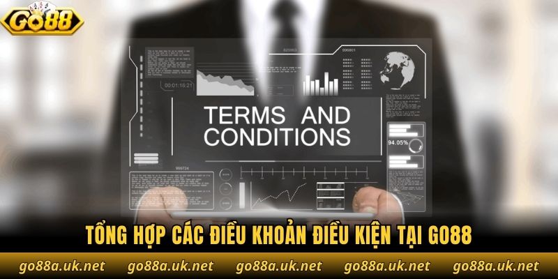 Tổng hợp các điều khoản điều kiện tại Go88