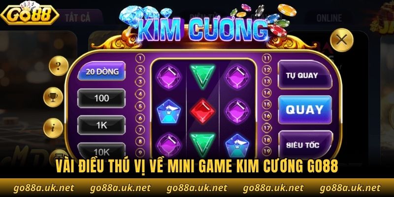 Vài điều thú vị về mini game Kim cương Go88